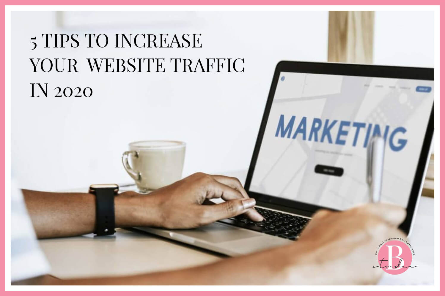 5 Tips To Increase Your Website Traffic In 2020 img